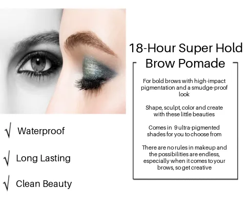 18-Hour Super Hold Brow Pomade - MOQ 12 pcs