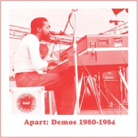 Andre Gibson- Apart: Demos (1980-1984)